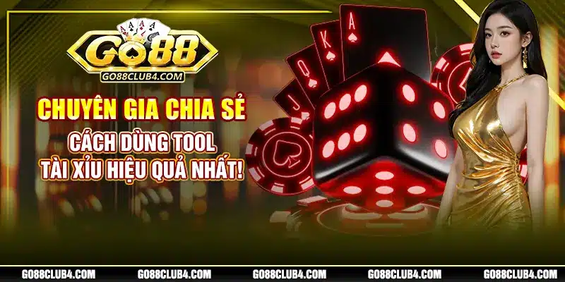 Chuyên Gia Chia Sẻ Cách Dùng Tool Tài Xỉu Hiệu Quả Nhất!