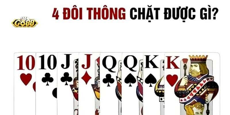 4 Đôi Thông Chặt Được Gì Mang Về Tiền Thưởng Cao Nhất