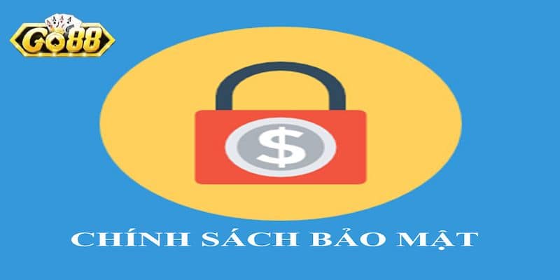 Chính Sách Bảo Mật Go88 - Chơi Game Trực Tuyến Chuẩn An Toàn