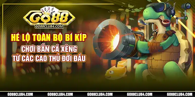 Hé Lộ Toàn Bộ Bí Kíp Chơi Bắn Cá Xèng Từ Các Cao Thủ Đời Đầu