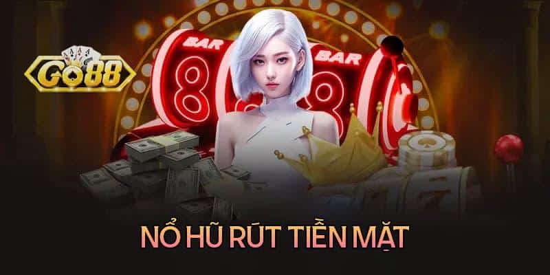 Nổ Hũ Đổi Tiền Go88 - Sân Chơi Chất Lượng Uy Tín Số 1