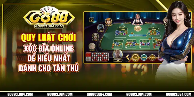 Quy Luật Chơi Xóc Đĩa Online Dễ Hiểu Nhất Dành Cho Tân Thủ
