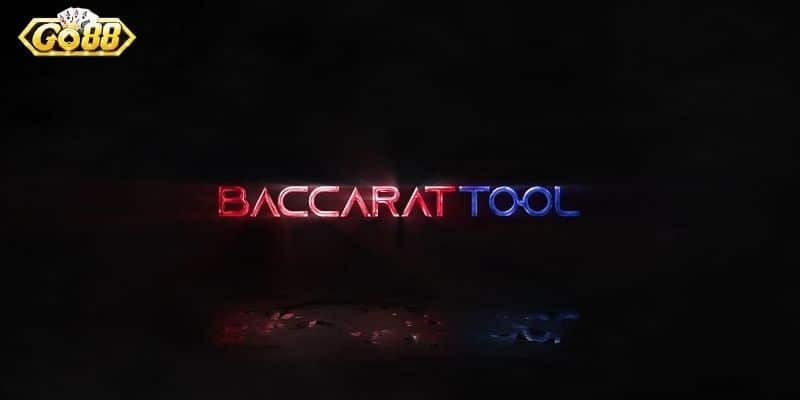 Tool Baccarat Là Gì? Những Ưu Điểm Thiết Thực Từ Công Cụ Này