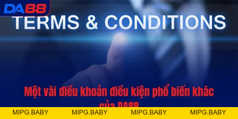 Điều khoản điều kiện - DA88 xây dựng nền tảng minh bạch