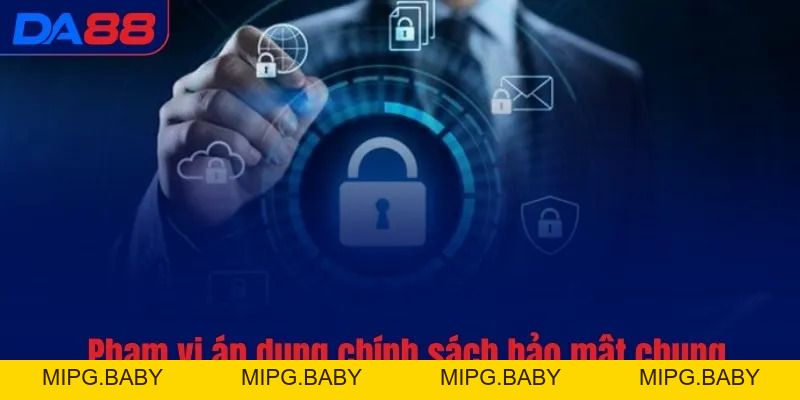 Chính sách bảo mật - DA88 công khai hoạt động về dữ liệu